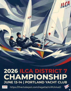 2026 ILCA District 7 Championship @ Portland Yacht Club | Falmouth | Maine | United States