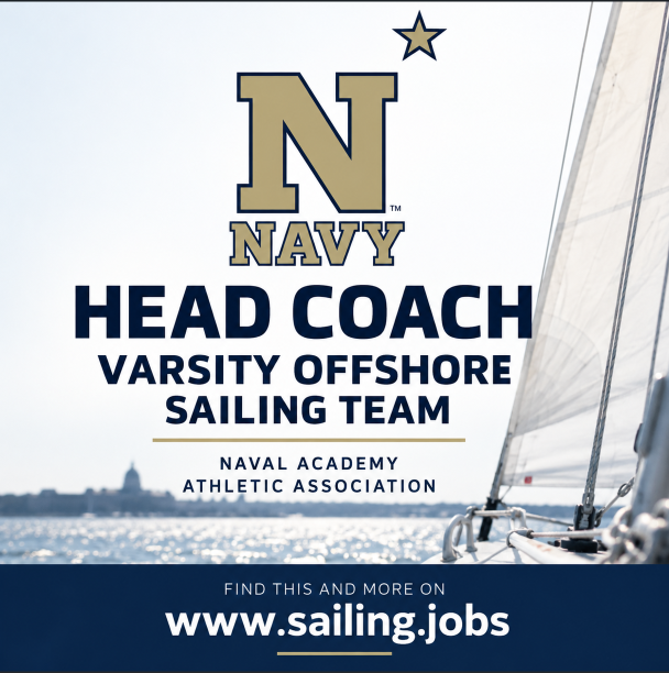 Navy logo and text advertising a job for Head Coach of Varsity Offshore Sailing Team at Naval Academy, with a sailboat and water in the background. Website: www.sailing.jobs.